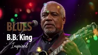Blues That Bleed Emotion Top 20 BB King Style Songs