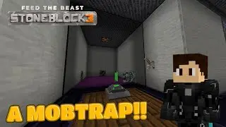 Finalmente TEMOS uma MOBTRAP!! - StoneBlock 3 EP#15