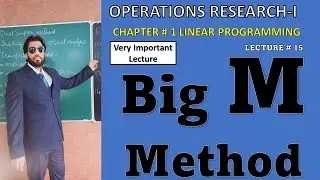 15.Operations Research |Linear Programming Problems| Big M Method| 2nd Artificial Variable Technique