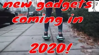 new gadgets coming in 2020!