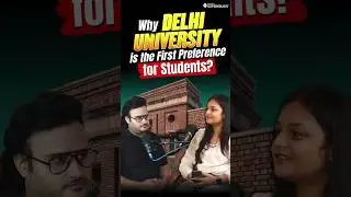 Why Delhi University is Every Student&rsquo;s Top Choice After CUET! 🎯| Must-Know Reasons 🔎| #shorts