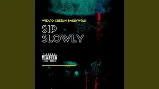 Sip Slowly (Instrumental)