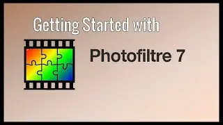 Getting started with photo filtre 7