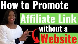 4 Hacks to Promote Affiliate Links without a Website
