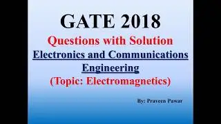 GATE-2018 ECE (Electromagnetics) Questions with Solution