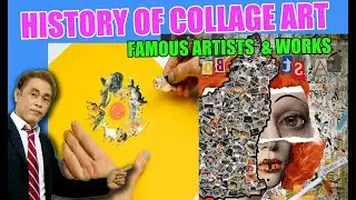 HISTORY OF COLLAGE ARTWORK