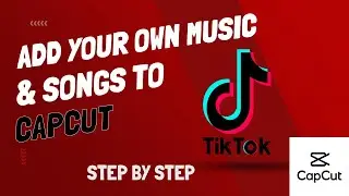 How To Add Music And Songs to Capcut