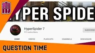 Question time with hyperspider