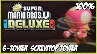 New Super Mario Bros. U Deluxe: 6-Tower 2 Screwtop Tower - 100% Walkthrough