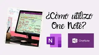 ¿Cómo utilizo One Note? Aprende a sacarle el máximo provecho