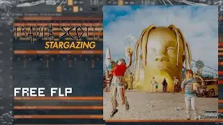 Travis Scott - Stargazing FL Studio remake + instrumental (Free FLP)
