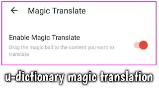 How to enable u Dictionary Magic translation option || u-dictionary app Magic translation option