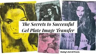 The Secrets to Successful Gel Plate Image Transfer
