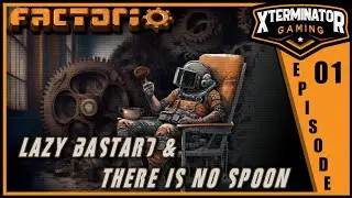 Factorio Lazy Bastard & There Is No Spoon Achievement Run Pt 1: First Ever Attempt (stream footage).
