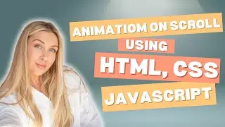 Animation On Scroll Using HTML, CSS, and JavaScript | @SufiCloud  #ScrollAnimations #JavaScript