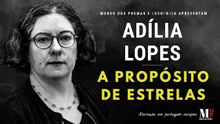 A Propósito De Estrelas | Poema de Adília Lopes com narração de Mundo Dos Poemas