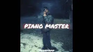 PIANO MASTER | FREE BEAT | PROD BY VAMP | 2025 #music #free #beats #trap #piano #production 
