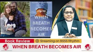When Breath Becomes Air Book Review: A Profound Exploration of Life and Mortality