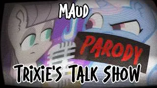 MLP Animatic — ток-шоу Трикси — интервью с Мод Пай