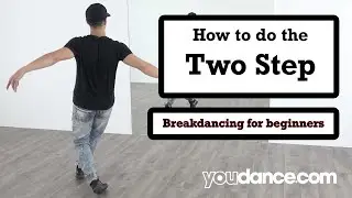 The Two Step - Dance beginner Hip Hop | YouDance.com