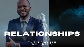 The Power in building relationships