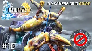 FFX No Sphere Grid Guide | #18 &ndash; Seymour Flux Boss