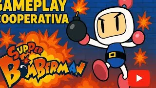 Super Bomberman Co-Op com @Gxtreme-i5
