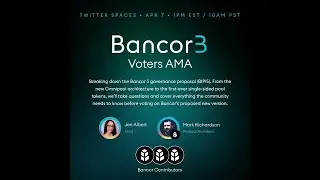 Bancor3 Voters' AMA: April 7, 2022