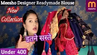 Meesho latest Blouse Haul 💫 Readymade Blouse Under 400✨Party Wear/Meesho Blouse Collection 