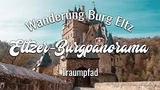 Traumpfad Eltzer-Burgpanorama | Premiumwanderweg