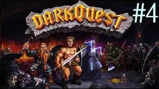 Dark Quest, part 4