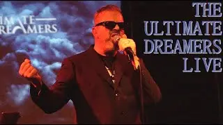 THE ULTIMATE DREAMERS LIVE
