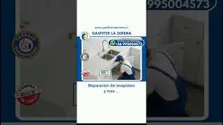 Gasfiter La serena y Gasfiter Coquimbo Reparacion calefont destape alcantarillado #chile #laserena