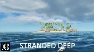 Stranded Deep (EP#1) Willsons Day 1