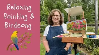 Process: Relaxing Plein Air Painting of Zinnias to Beautiful Birdsong Unintentional ASMR