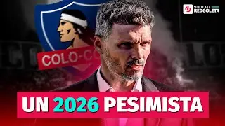 &iquest;Un 2026 PESIMISTA en COLO COLO? | El NUEVO CICLO de Fernando Ortiz | La Redgoleta by @Jugabet #58