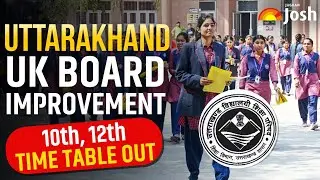 Uttarakhand Board 2025: UK Board Improvement Exams 2025: 10th, 12th Time Table Released!