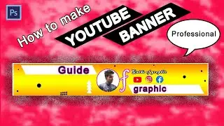 How to make youtube banner professionally by photoshop