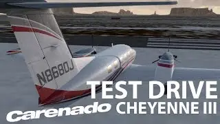 Test Drive | Carenado Cheyenne III
