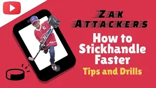 How to Stickhandle Faster: Tips and Drills