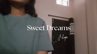 sweet dreams by J-hope (ft.Miguel)