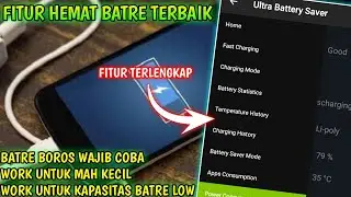 Ultra Battery Saver🔥Batre Super Hemat Tahan Seharian Banyak Fitur Keren