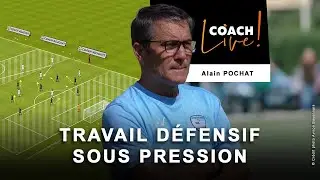 Alain Pochat : L&rsquo;exp&eacute;rience du haut niveau au service des entra&icirc;neurs. Coach Live