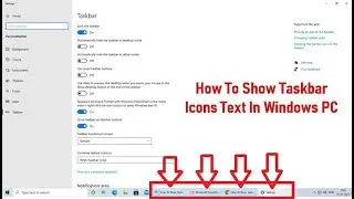 How To Show Taskbar Icons Text In Windows PC