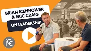 Real Estate Team Leadership: Brian Icenhower & Eric Craig Speak on What Makes a Good Leader