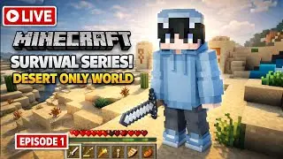 Desert Only World Survival 🌵 | Episode 1 | Minecraft Live Stream Hindi