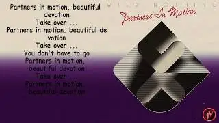 Wild Nothing - Partners In Motion- LYRICS