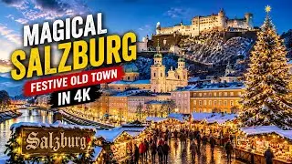 Salzburg Walking Tour in Winter ❄️ Christmas Markets, Old Town & Snowy Austria (4K)