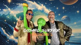 Cosmic Surfer: EPISODE 1 with Rion De'Rouen and Randy Cramer
