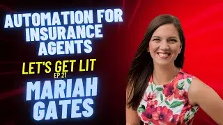 How To Use Automation As an Insurance Agent from the Automation Queen Mariah Gates